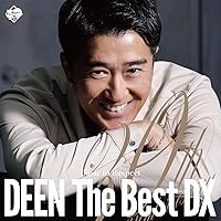 Amazon.co.jp: DEEN The Best DX 〜Basic to Respect〜 (通常盤